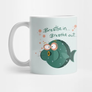 Breathe In. Breathe Out. Quote Mug